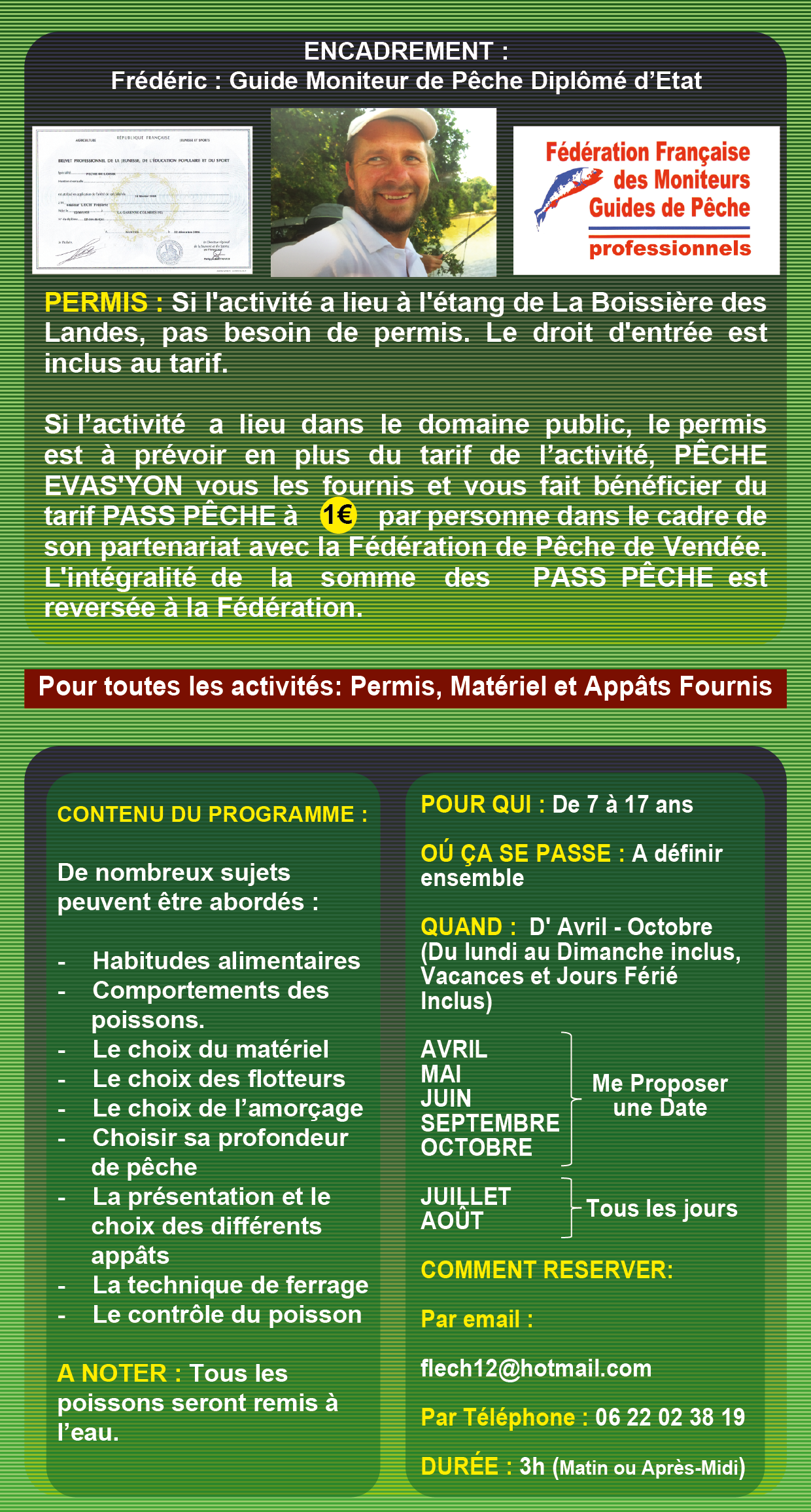 Baptême et Initiation de Pêche (Sans Moulinet) pour Les Particuliers en Vendée